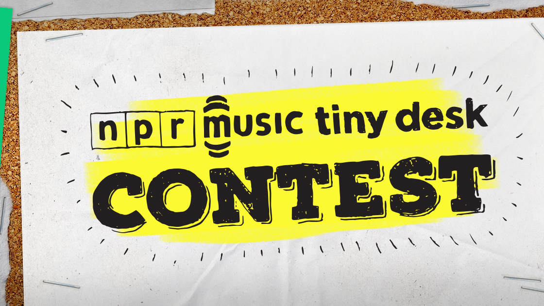 NPR Music's Tiny Desk Contest Returns January 2017 NPR