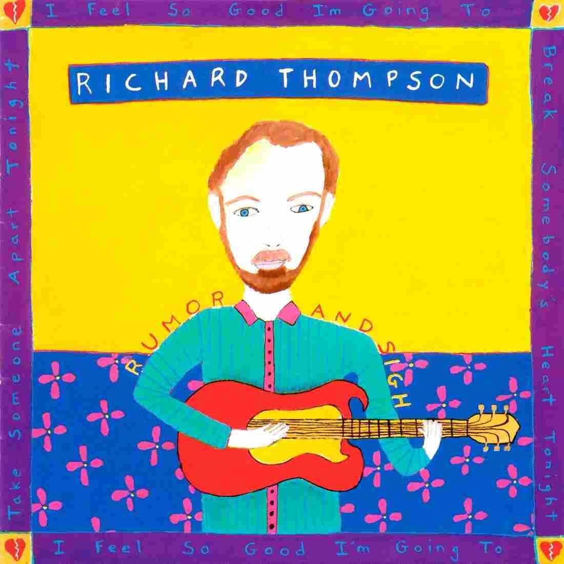 Richard Thompson, Rumor and Sigh