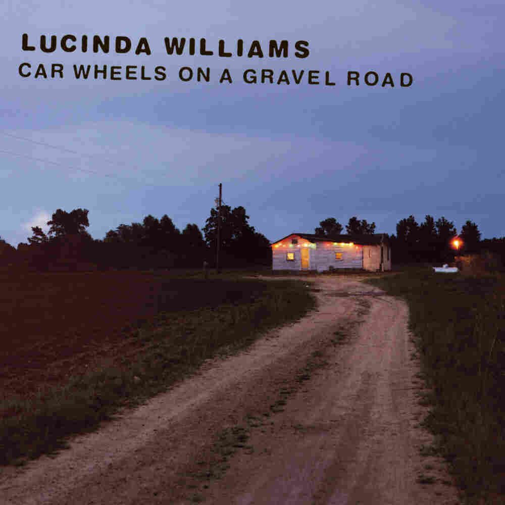 Lucinda Williams, Car Wheels On A Gravel Road