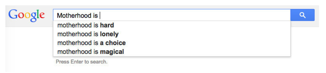 A Google search for motherhood in 2015.