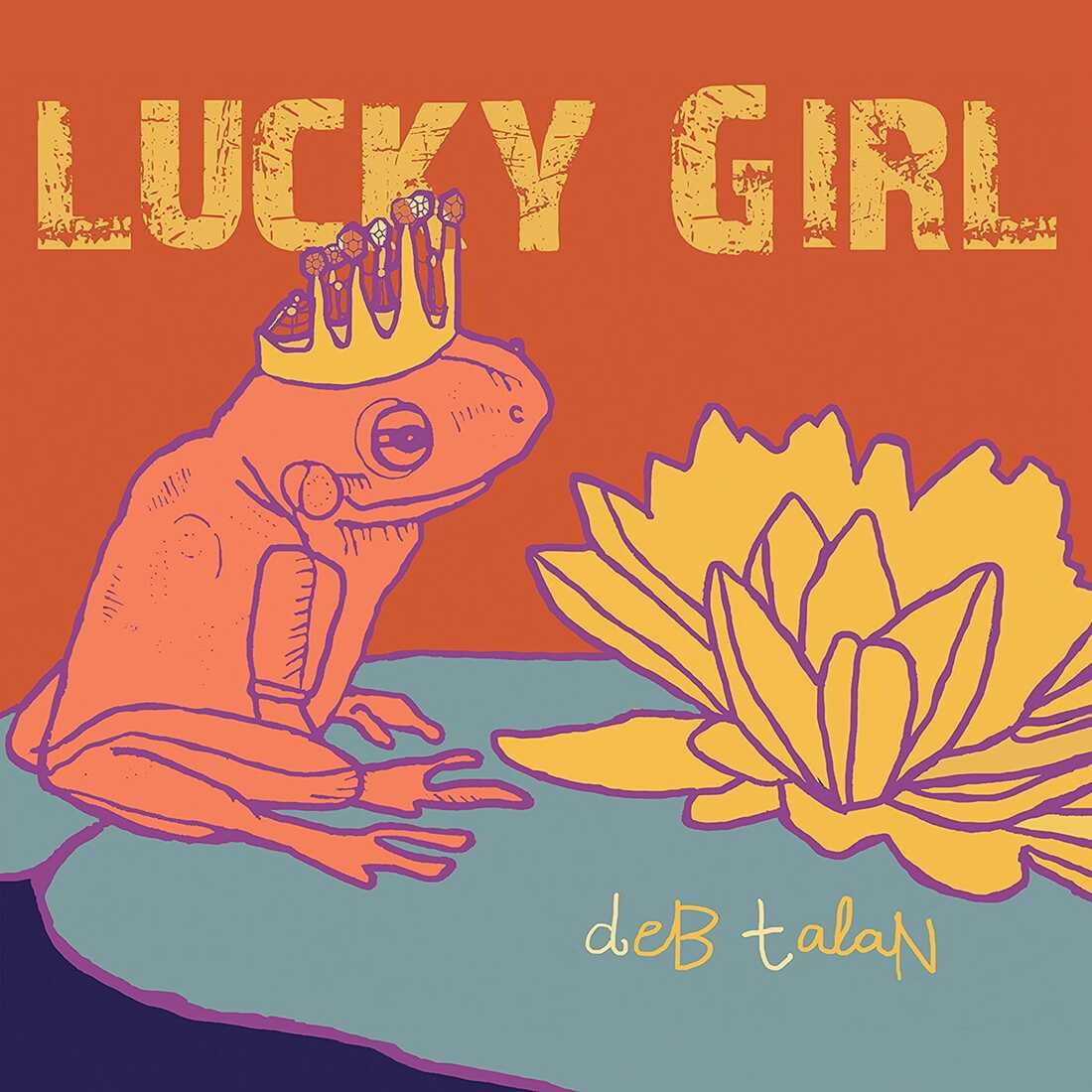 Deb Talan, Lucky Girl