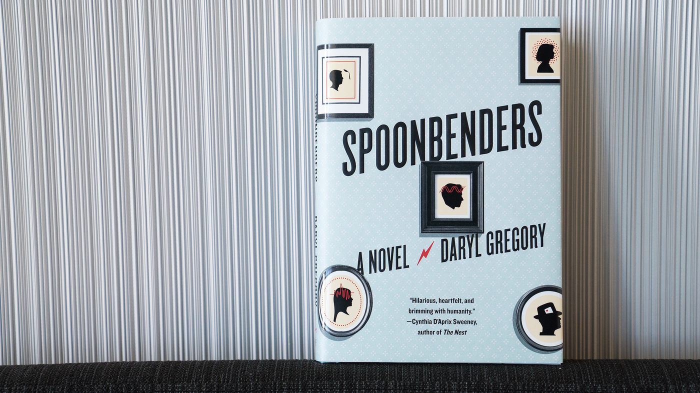Book Review 'Spoonbenders,' By Darryl Gregory NPR
