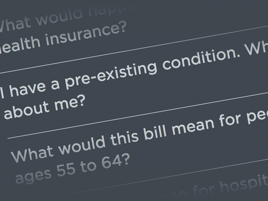 FAQ: How Would The Republican Health Care Bills Affect You?