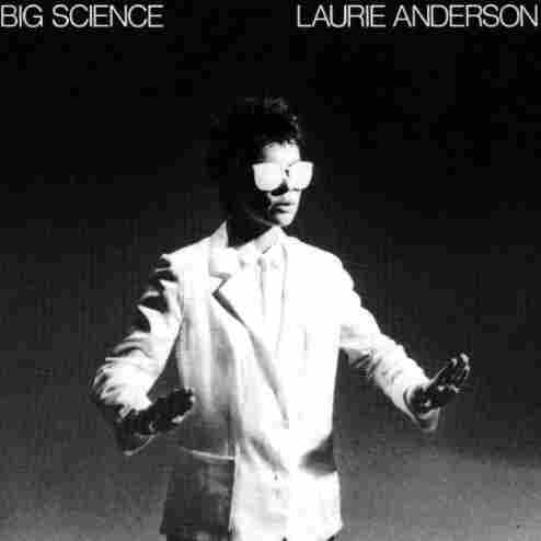 Big Science by Laurie Anderson