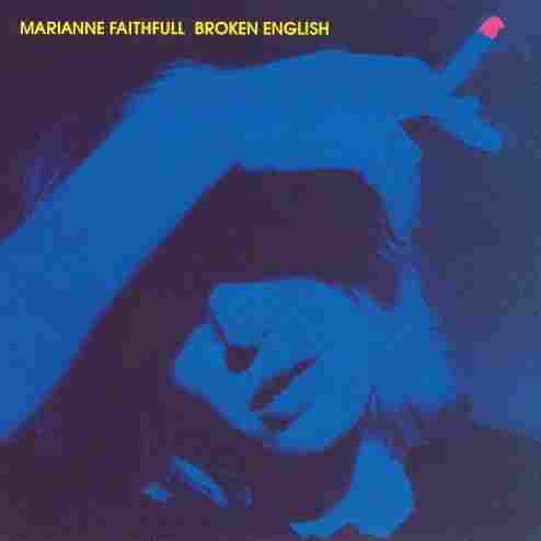 Broken English by Marianne Faithful