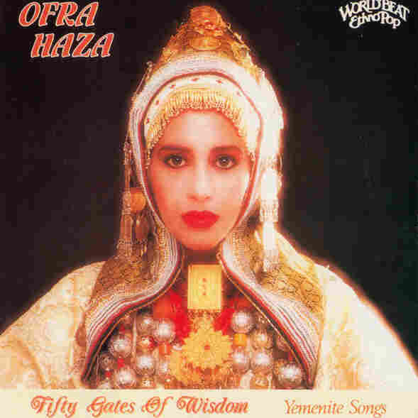 Fifty Gates of Wisdom: Yemenite Songs by Ofra Haza