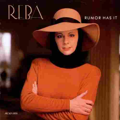 Rumor Has It by Reba McEntire
