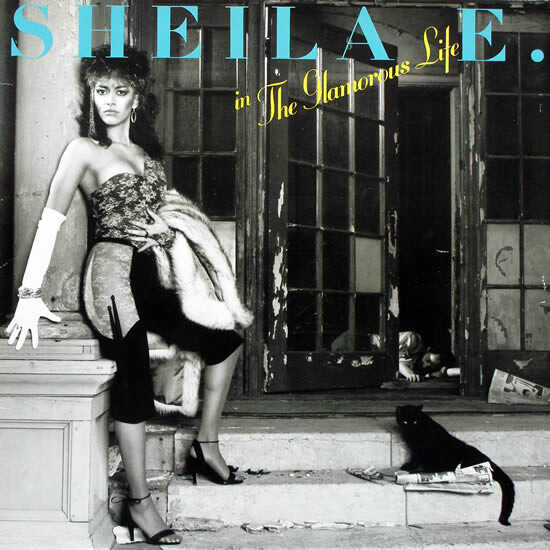 The Glamorous Life by Sheila E