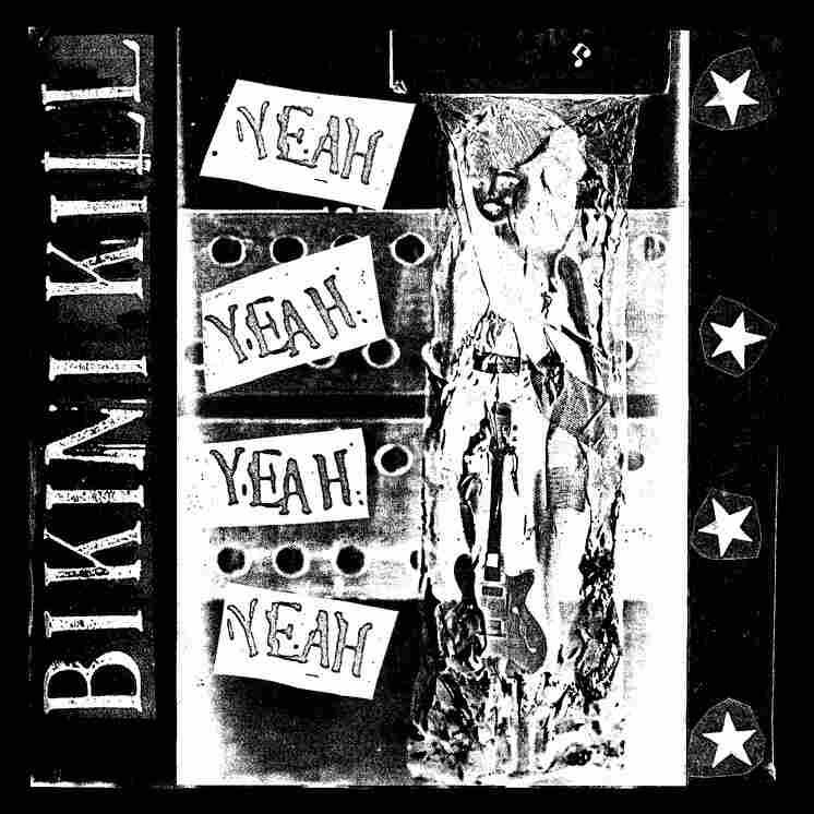 Yeah Yeah Yeah Yeah by Bikini Kill