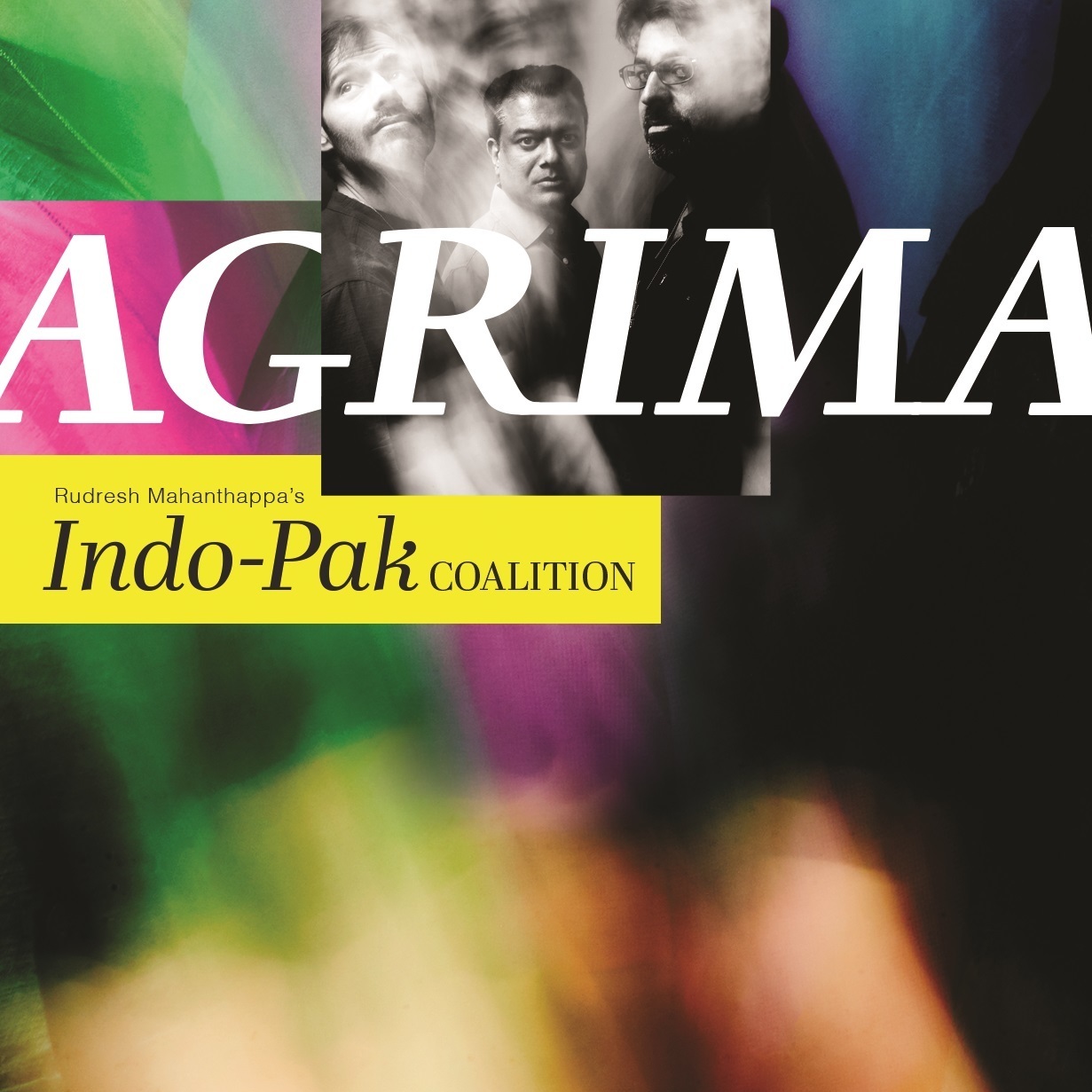 Rudresh Mahanthappa's Indo-Pak Coalition, <em>Agrima</em> (Courtesy of the artist)