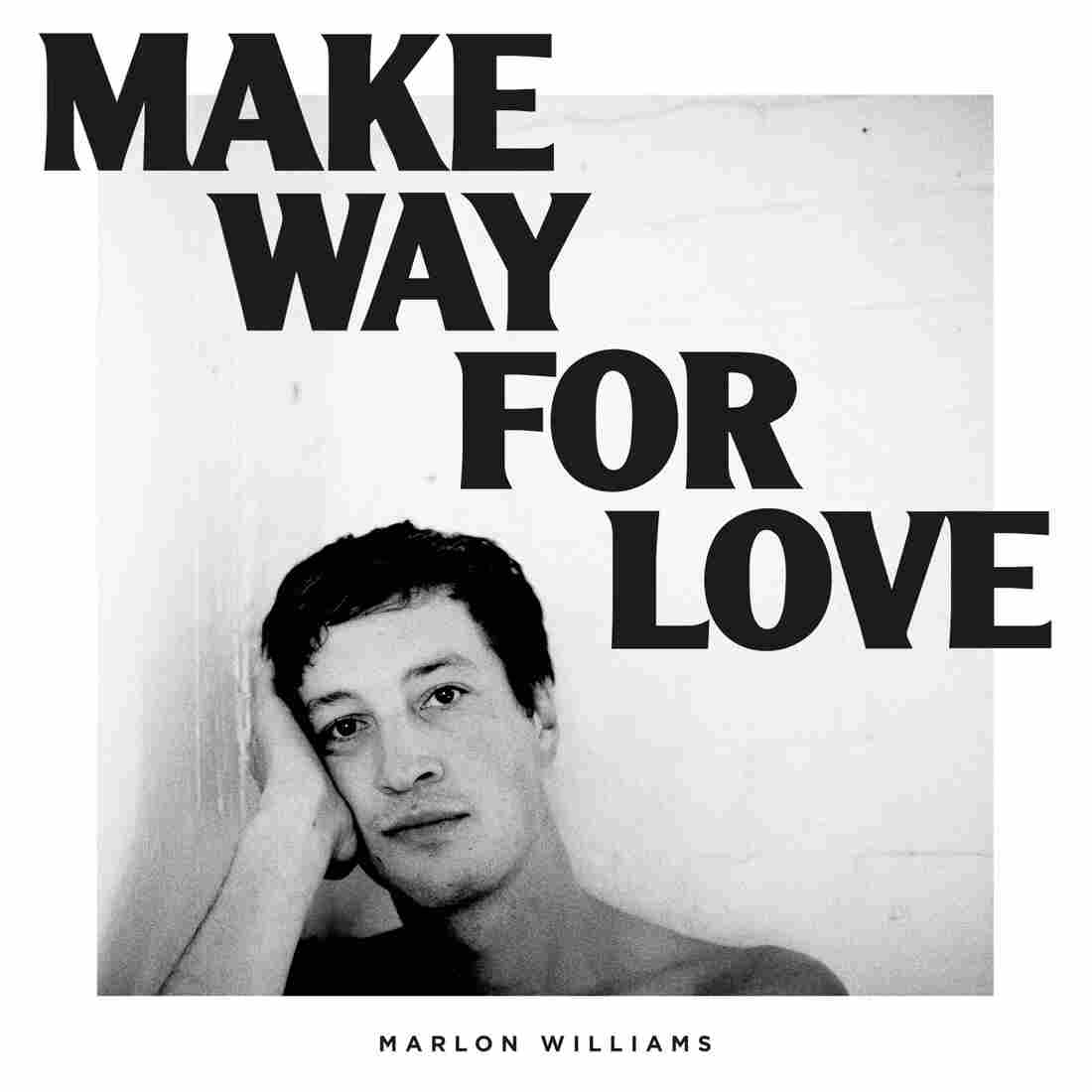 Cover for Marlon Williams new album 'Make Way For Love'