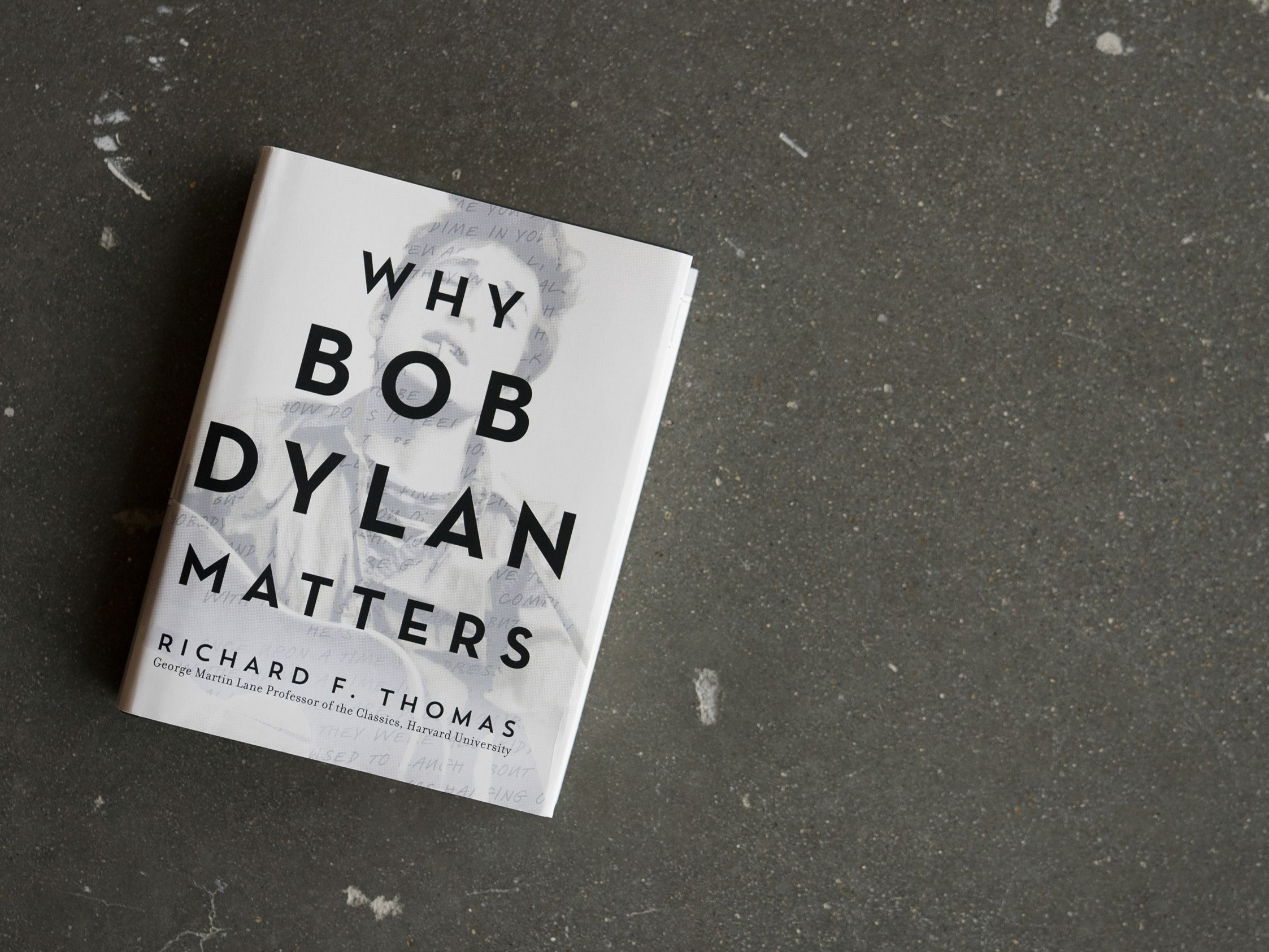 A classics professor explains 'Why Bob Dylan Matters'
