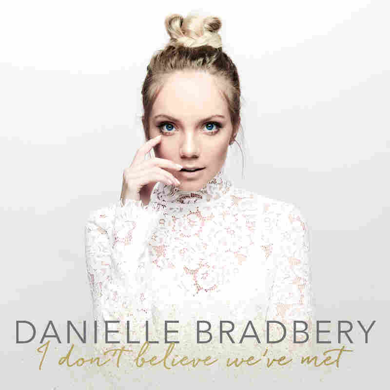 Danielle Bradbery, I Don't Believe We've Met