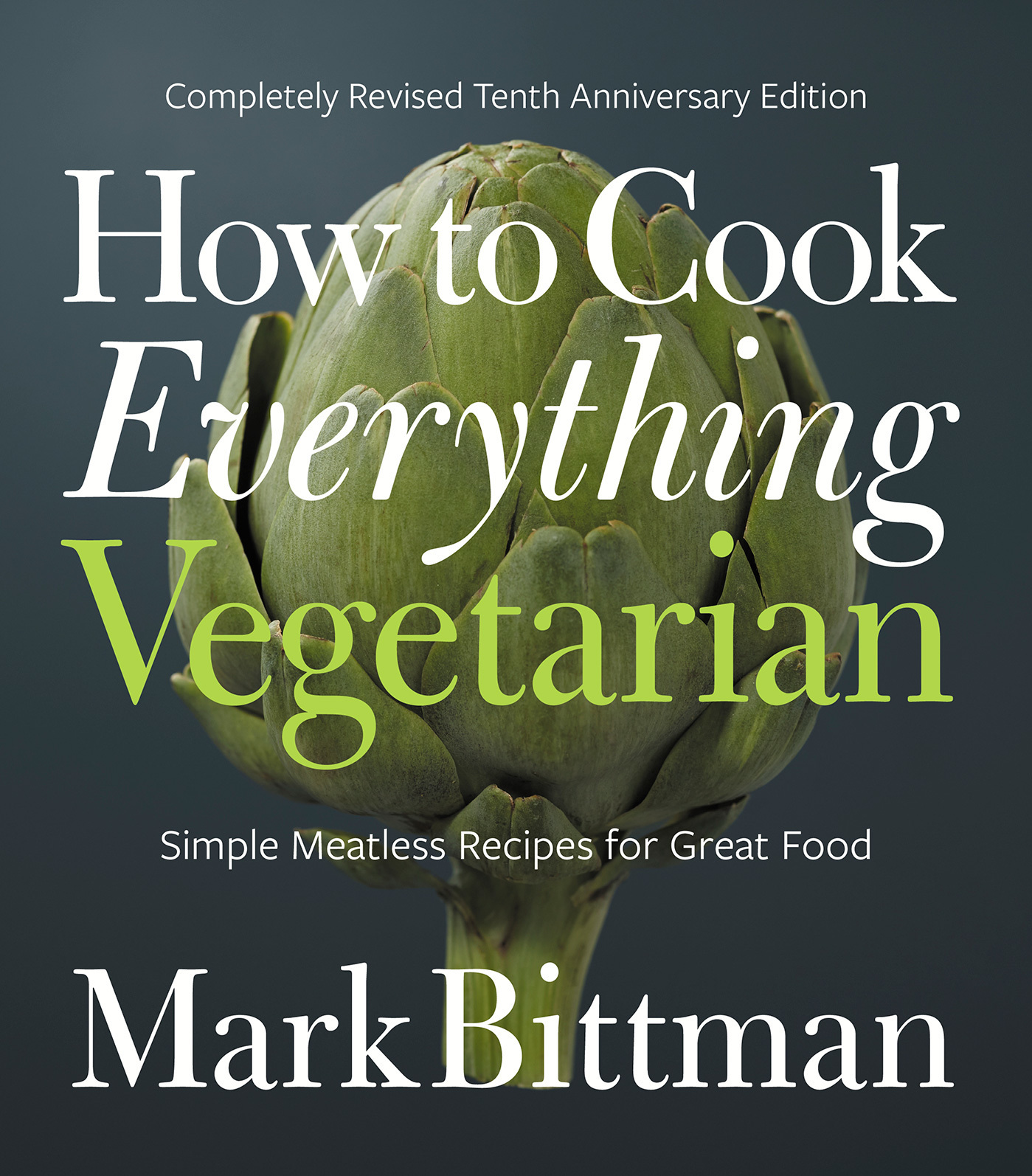 'How To Cook Everything Vegetarian' Author On The Benefits Of A Plant