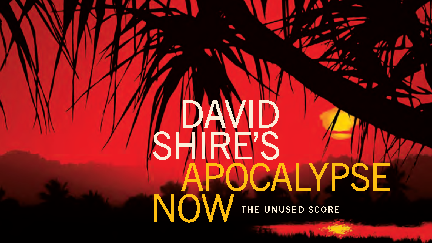 <em>David Shire's Apocalypse Now (The Unused Score) </em>is available now. (Courtesy of the artist)