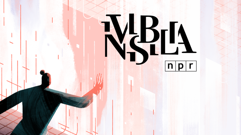 Invisibilia Season 4 by Sara Wong