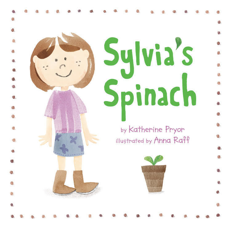 Sylvia's Spinach by Katherine Pryor