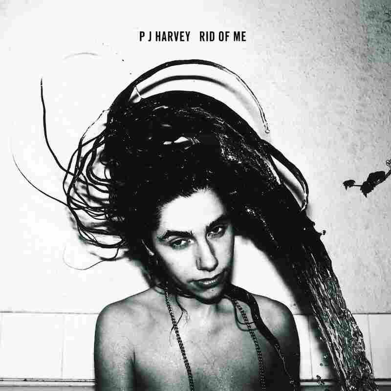 Rid of Me by PJ Harvey