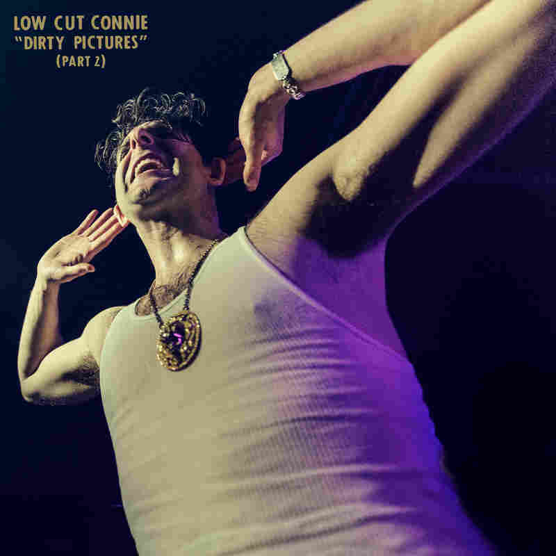 Low Cut Connie, Dirty Pictures (Part 2)