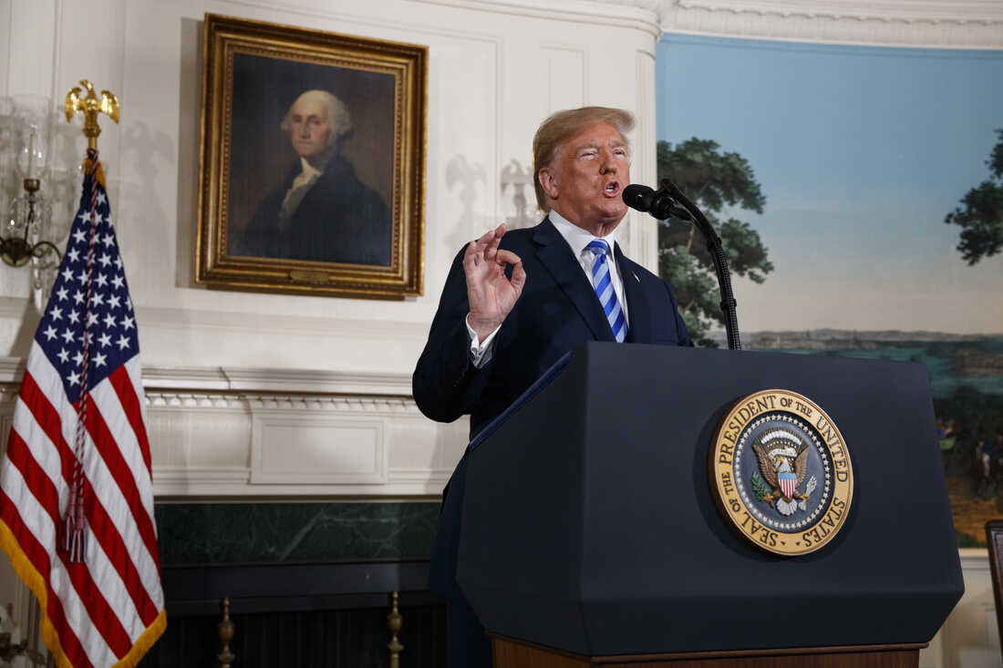 Trump: U.S. 'Will Withdraw' From Iran Nuclear Deal : NPR