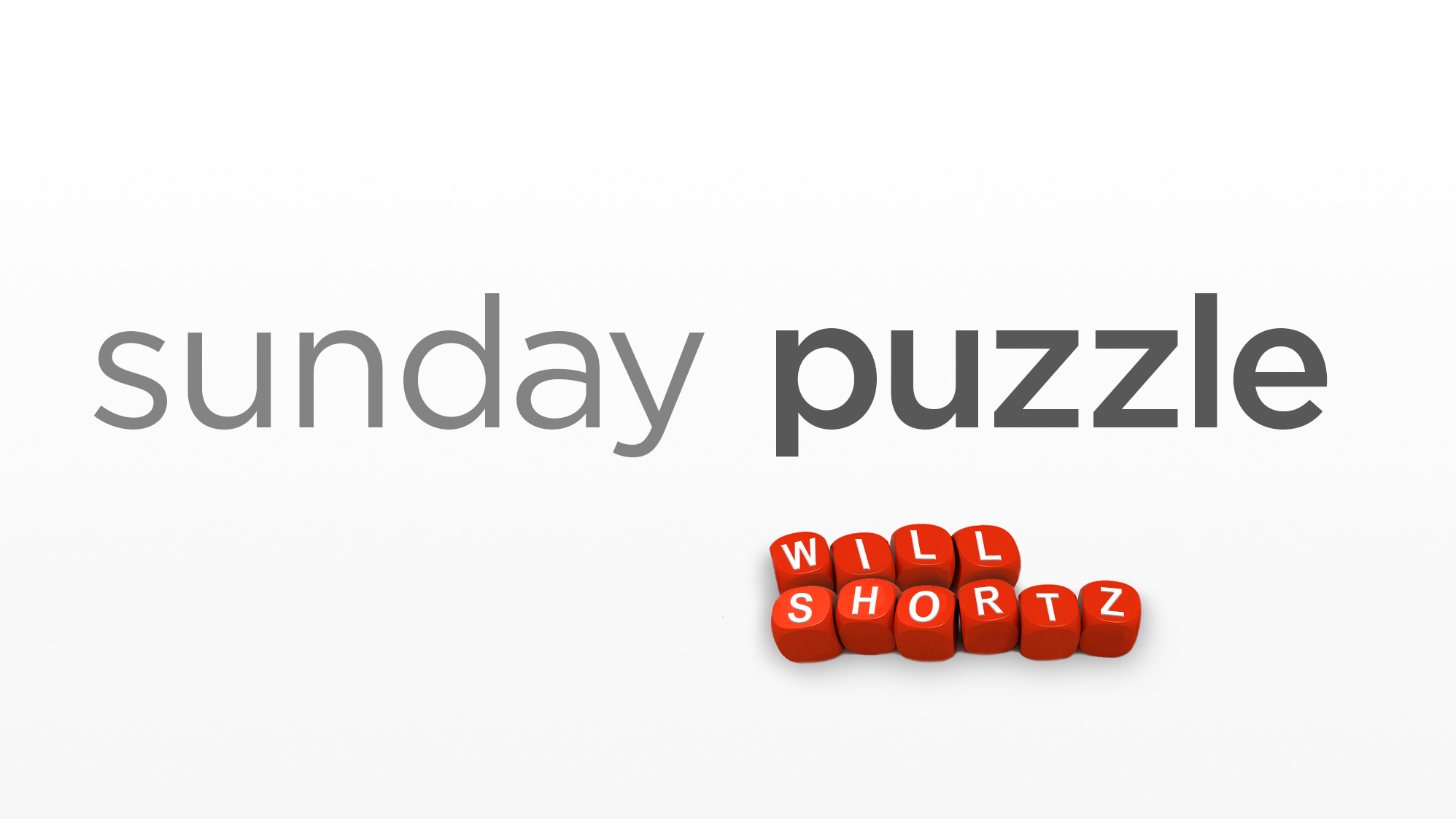 Sunday Puzzle It's Up To You NPR