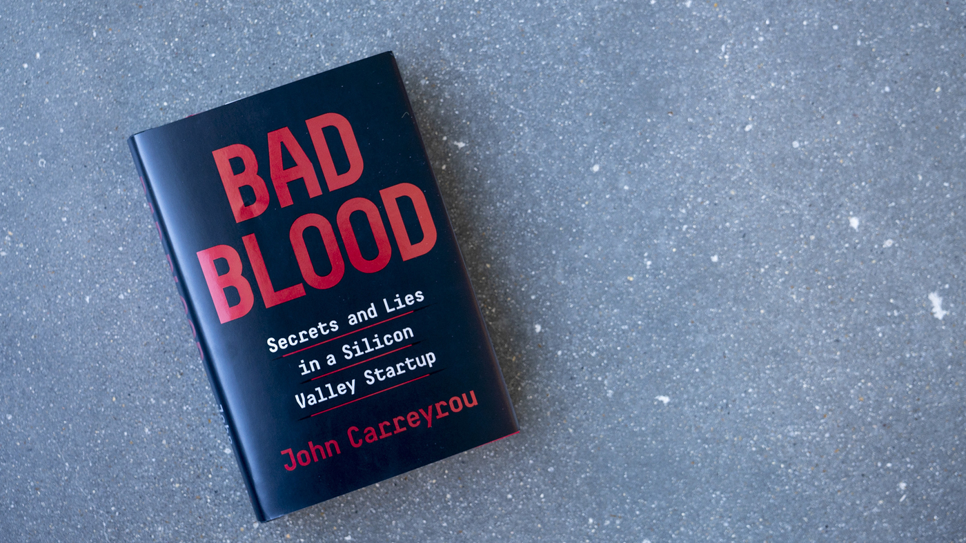 Reporter John Carreyrou On The 'Bad Blood' Of Theranos NPR
