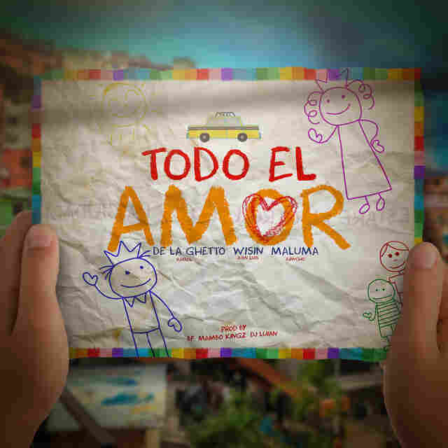 De La Ghetto feat. Maluma & Wisin, "Todo El Amor"