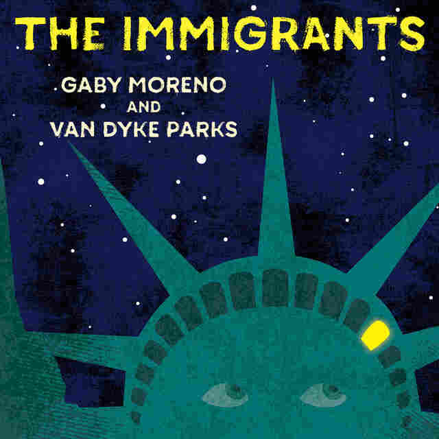 Gaby Moreno & Van Dyke Parks, "The Immigrants"