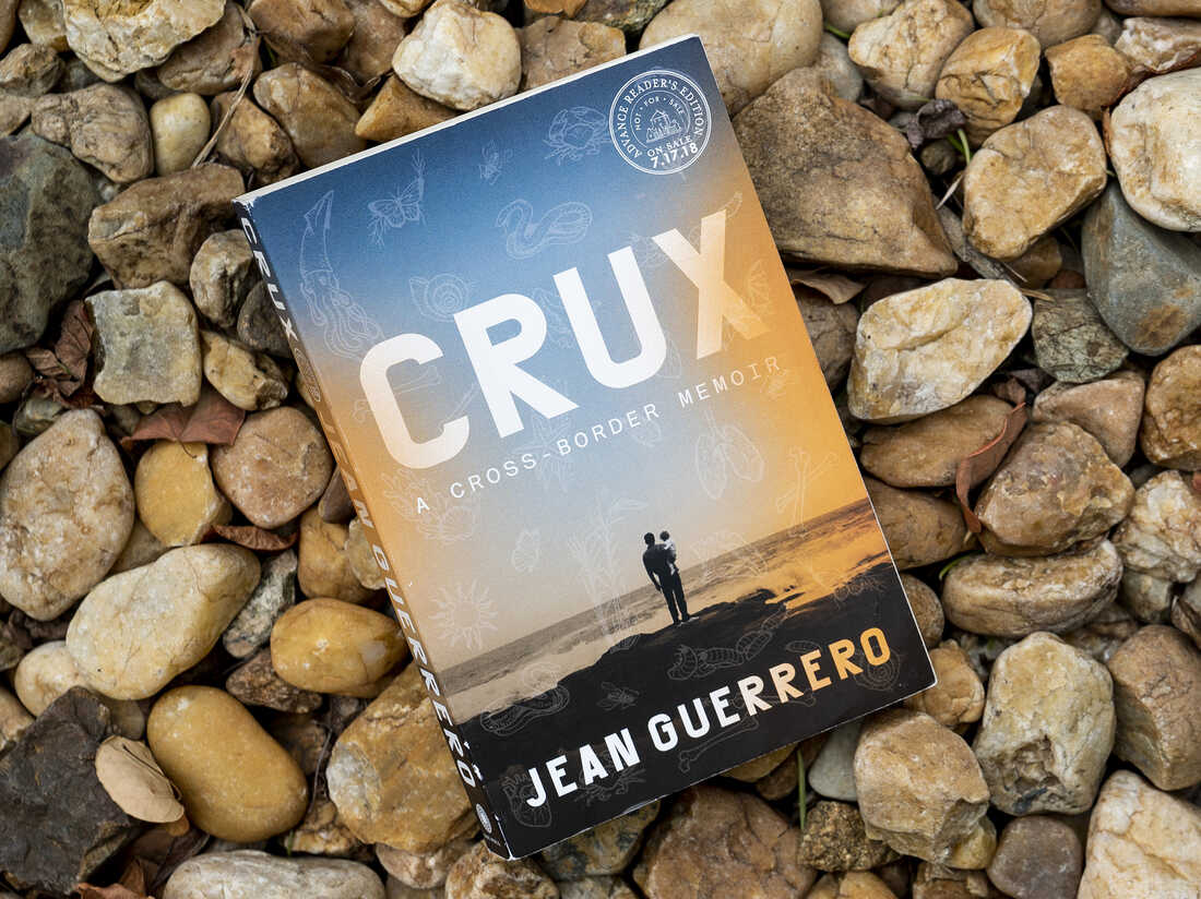 Crux by Jean Guerrero