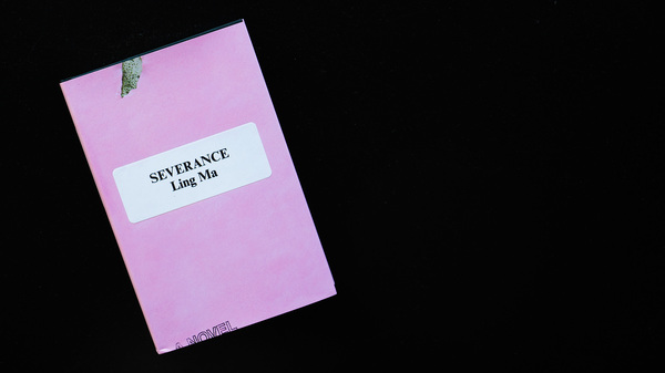 Severance, by Ling Ma