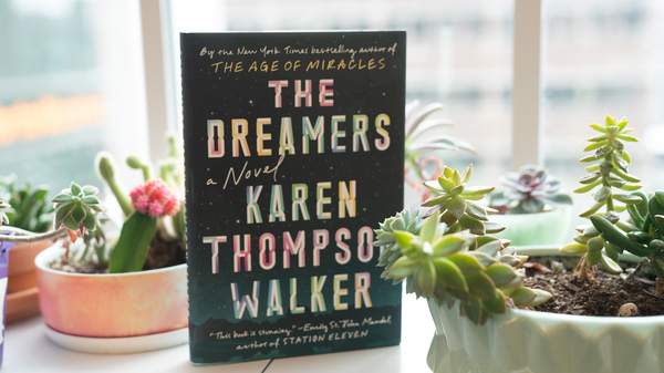 The Dreamers, by Karen Thomson Walker