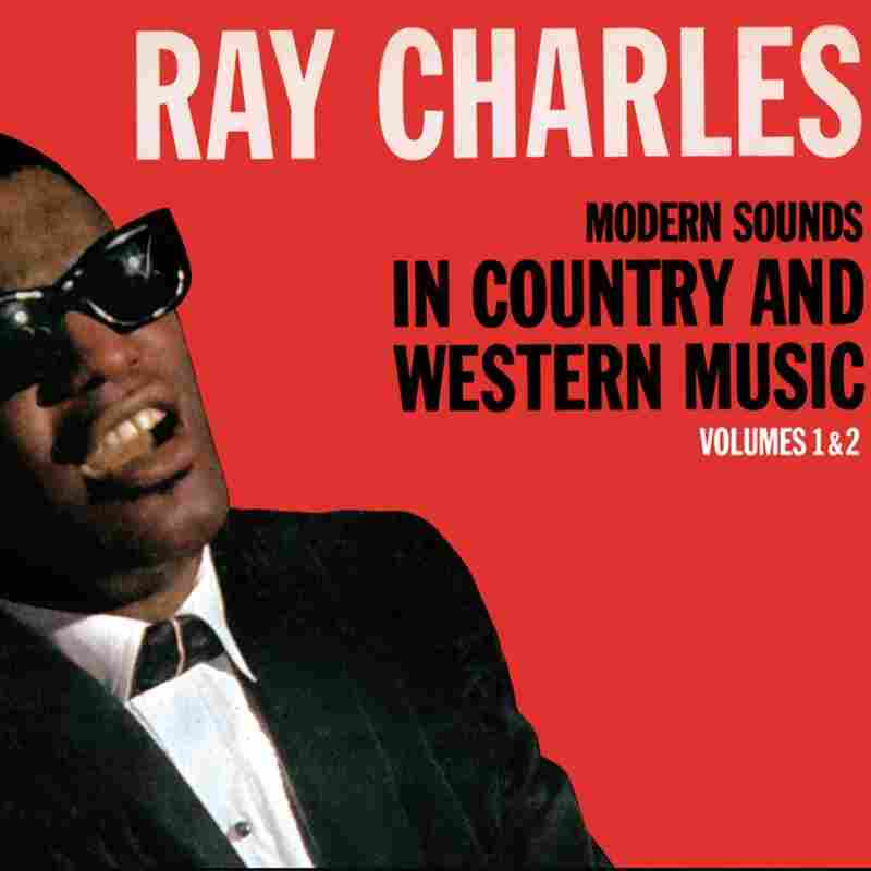 Ray Charles, Modern Sounds in Country and Western Music, Vol. 1 & 2