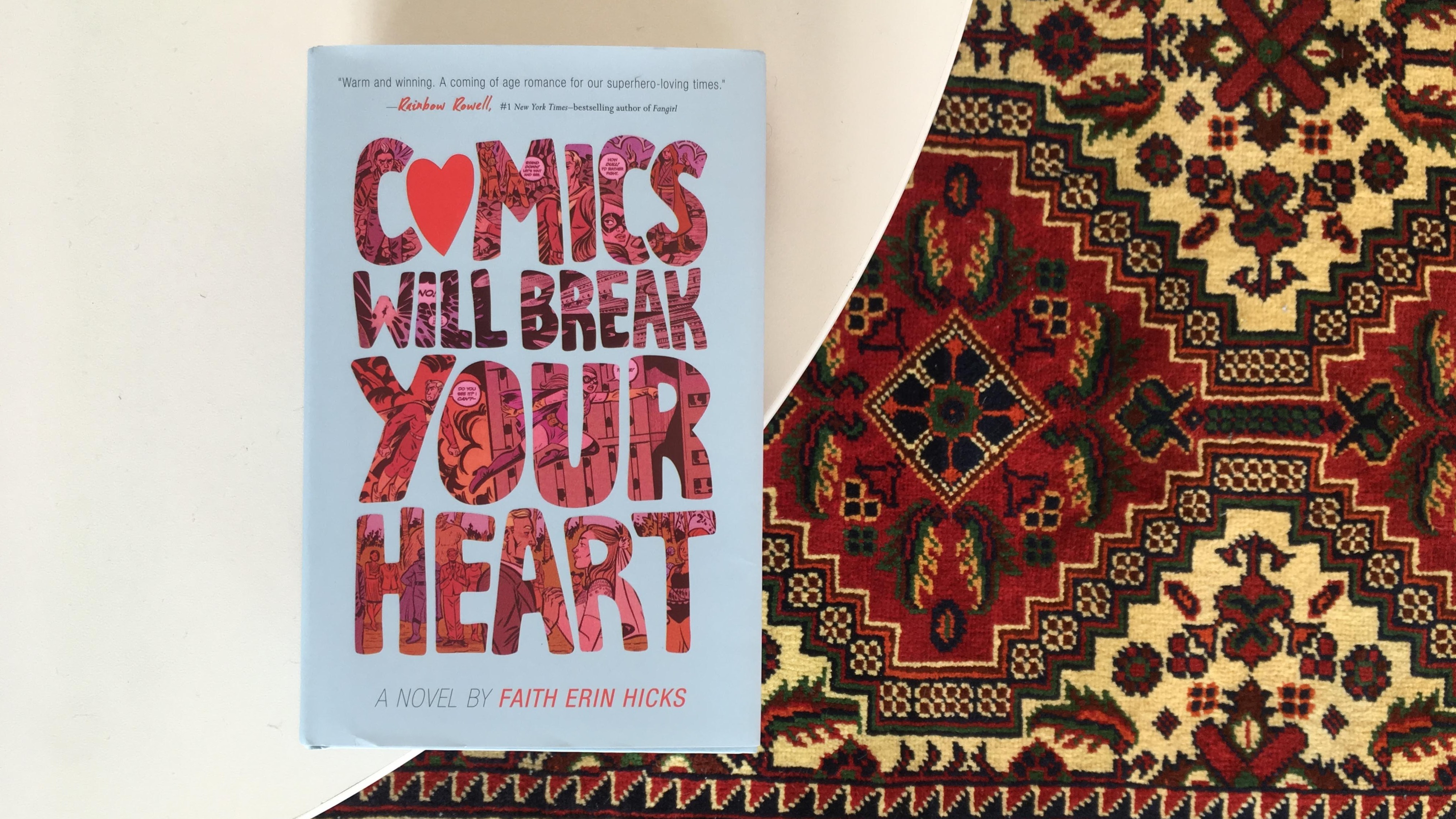 Comics Will Break Your Heart, by Faith Erin Hicks