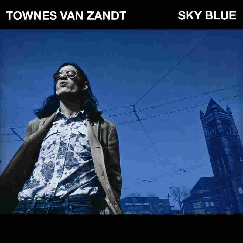 Townes Van Zandt, Sky Blue