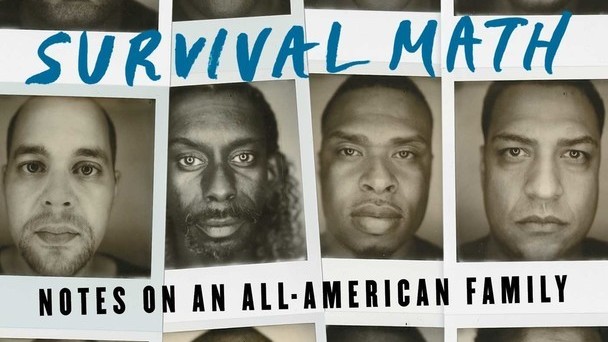 Survival Math: Notes On An All-American Family, by Mitchell S. Jackson