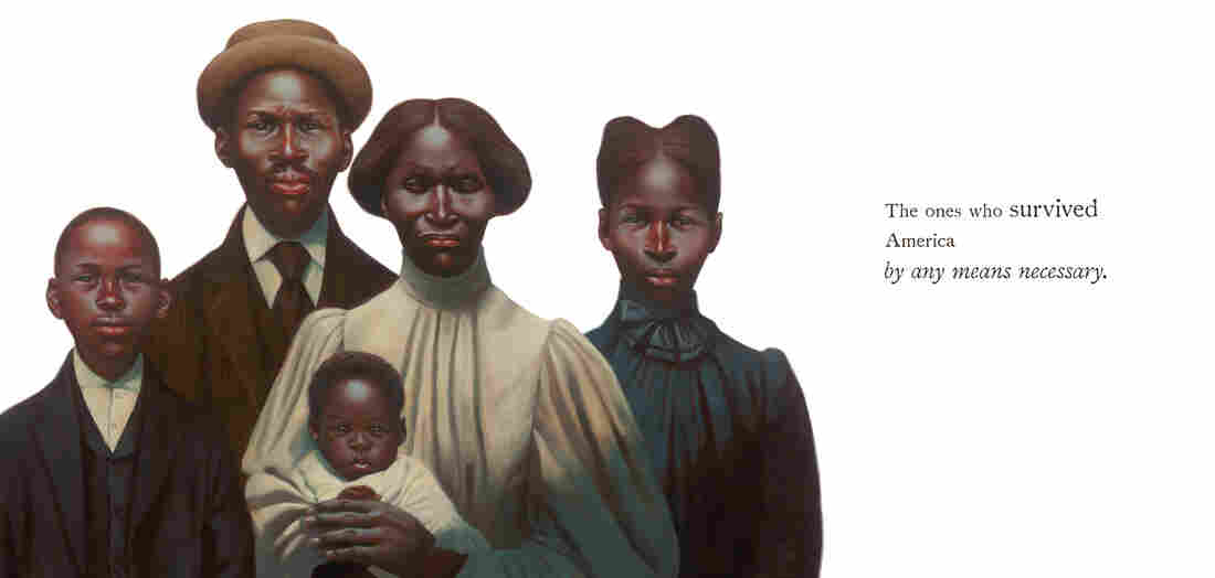 "The ones who survived America by any means necessary."