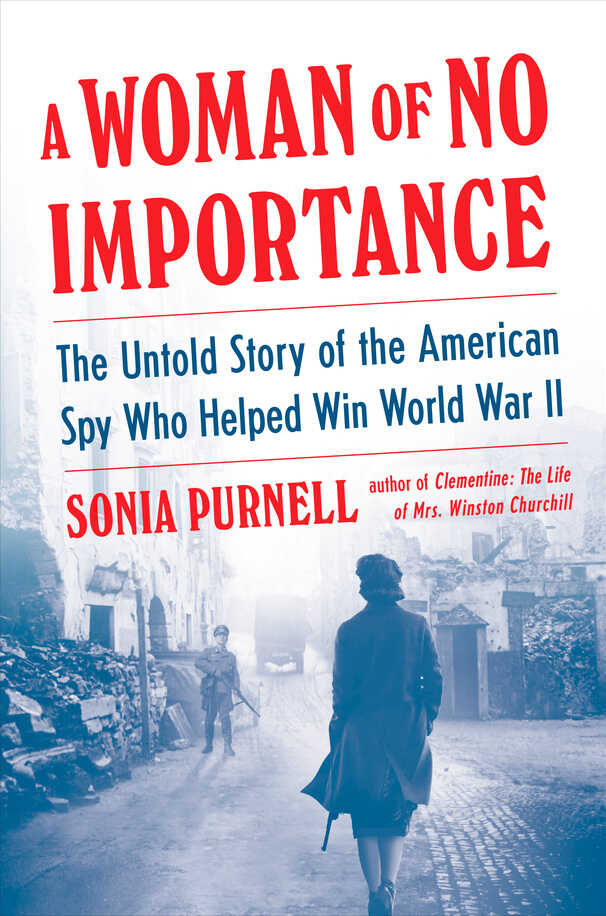 Skuldre på skuldrene lave et eksperiment Uenighed A Woman Of No Importance': American Spy Virginia Hall Finally Gets Her Due  : NPR