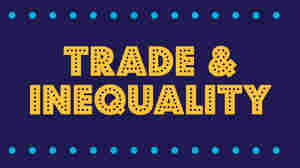 How Trade Helps Explain Inequality