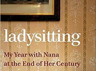 'Ladysitting' offers candor and a singular take on a tale familiar to many
