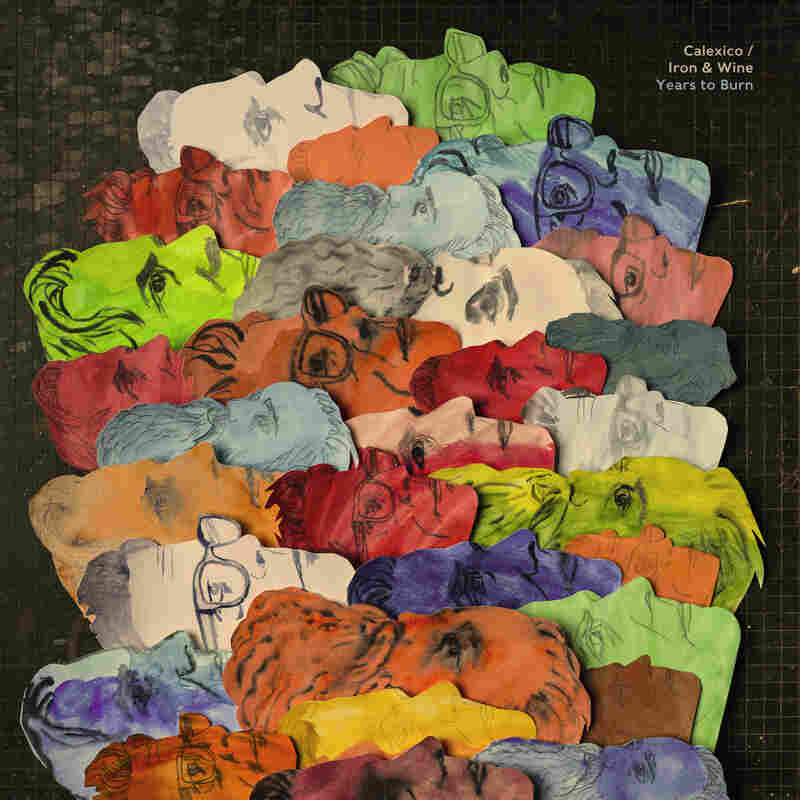 Calexico and Iron & Wine, Years To Burn