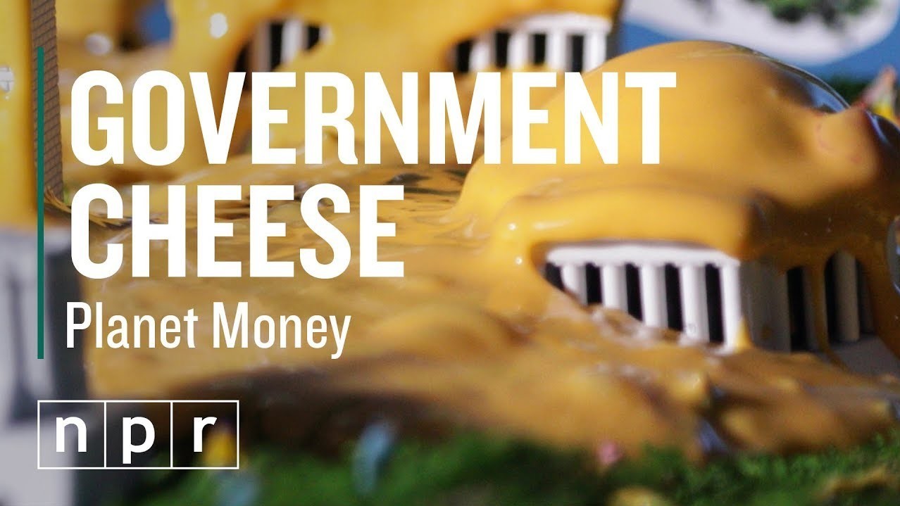 VIDEO The Origin Of Government Cheese NCPR News