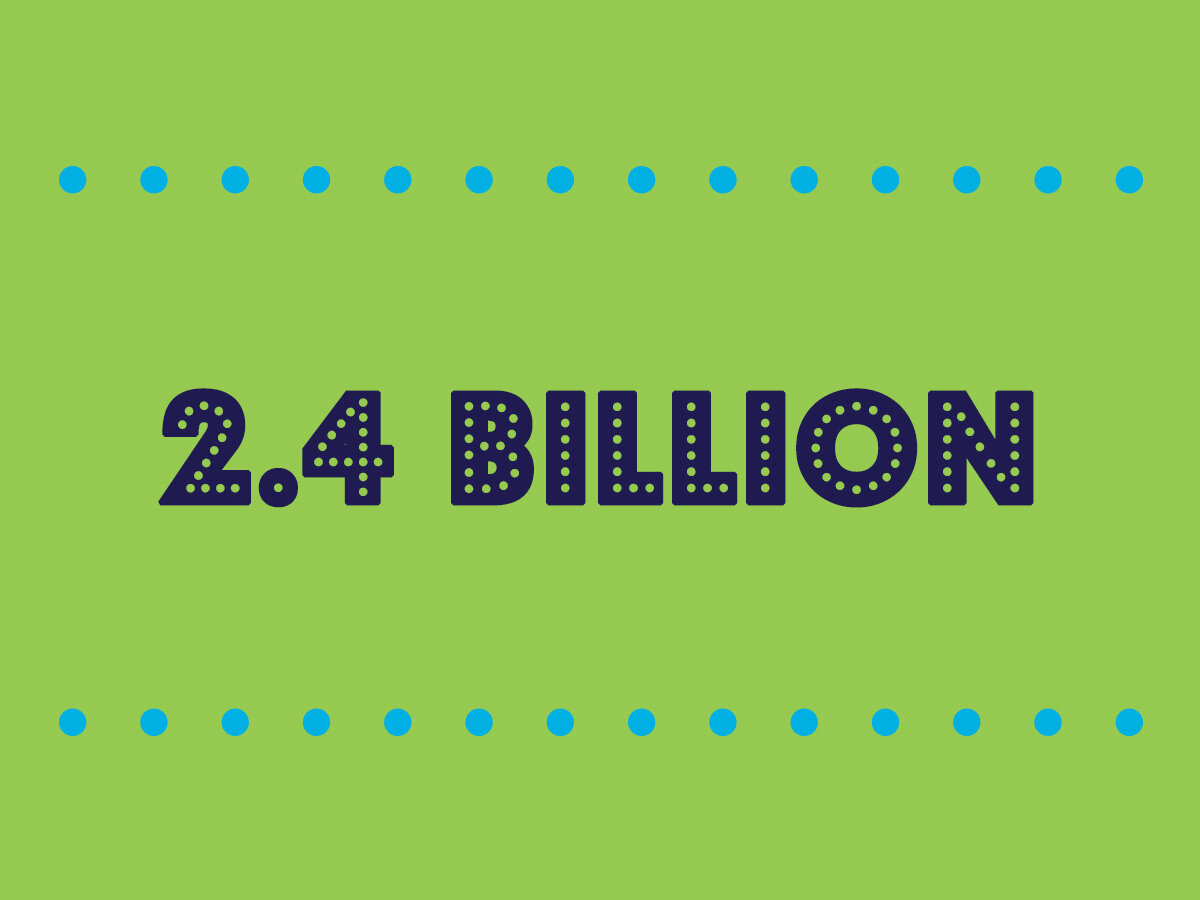 2.4 billion