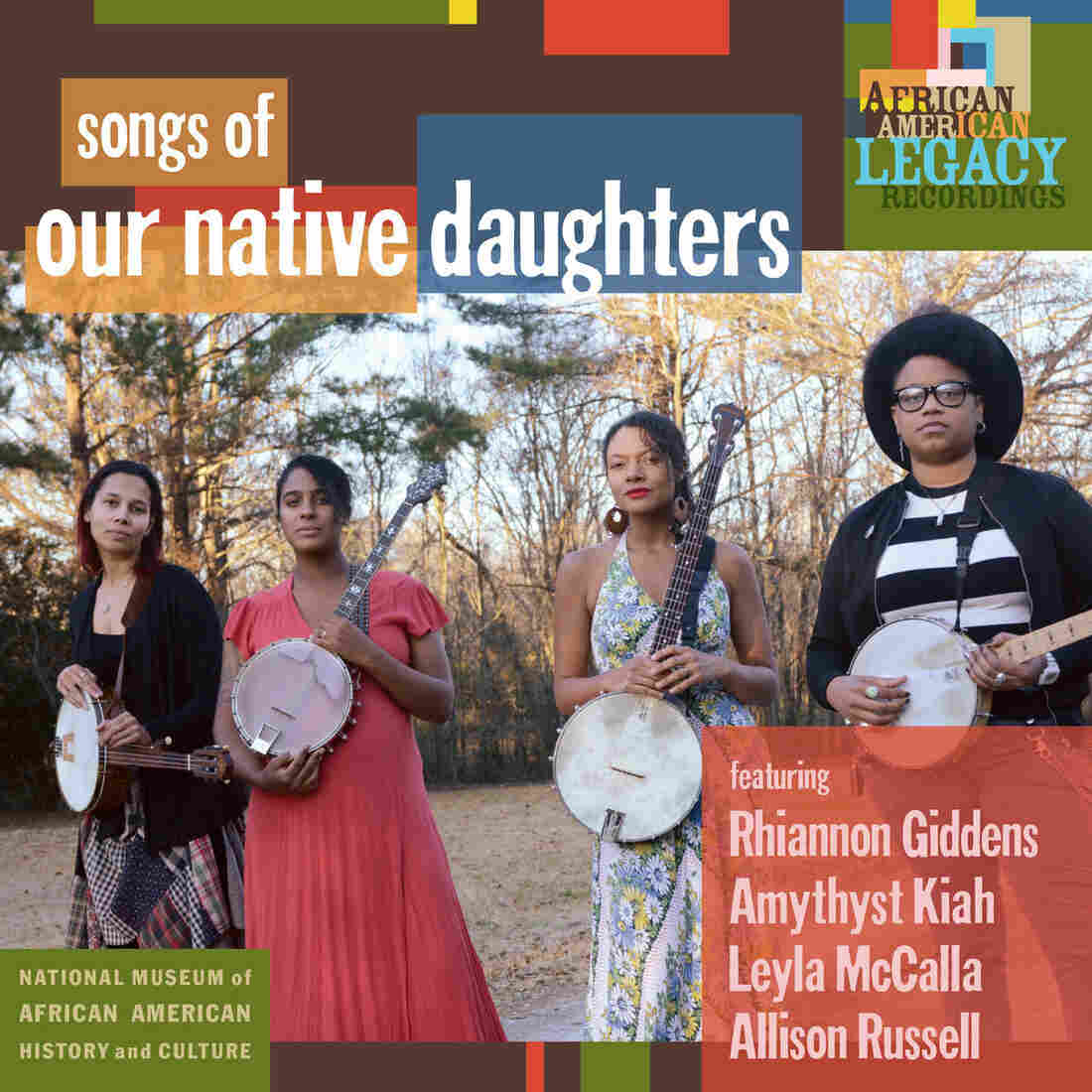 Our Native Daughters, Songs of Our Native Daughters