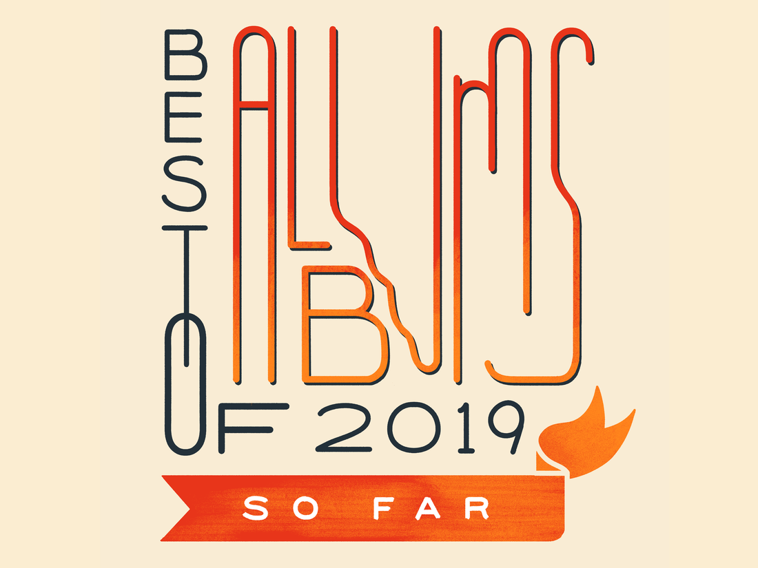 NPR Music picks the best albums of 2019 (so far).