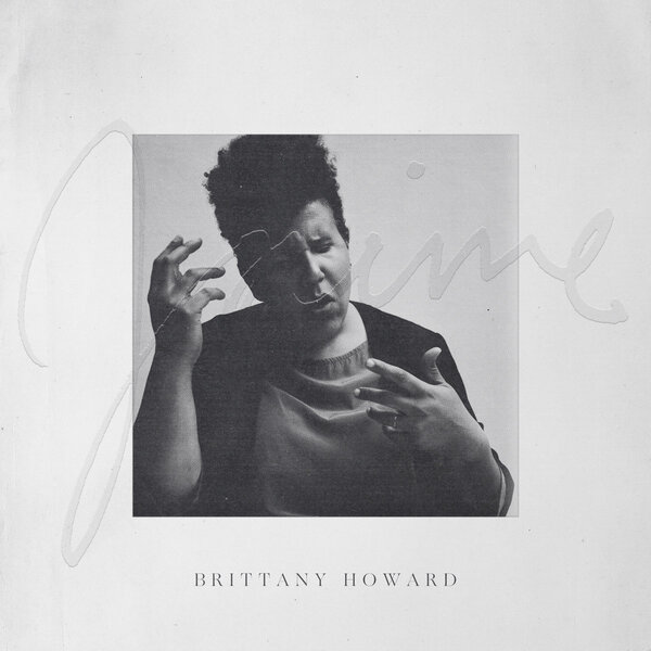 Brittany Howard, Jaime