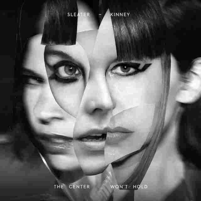 Sleater-Kinney, The Center Won't Hold