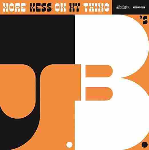 The J.B.s, More Mess on My Thing