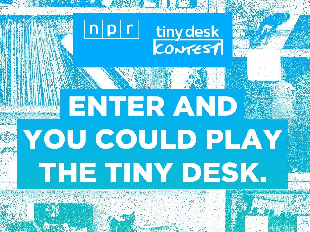 The Tiny Desk Contest Is Back For 2020 NCPR News