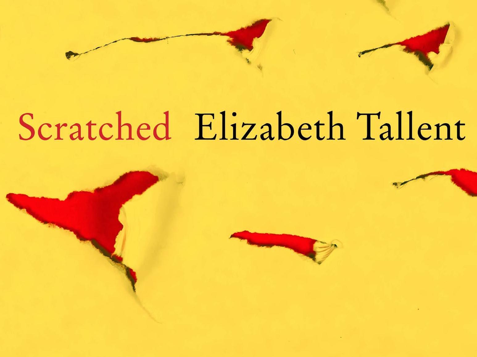 <em>Scratched: A Memoir of Perfectionism,</em> by Elizabeth Tallent (Harper)