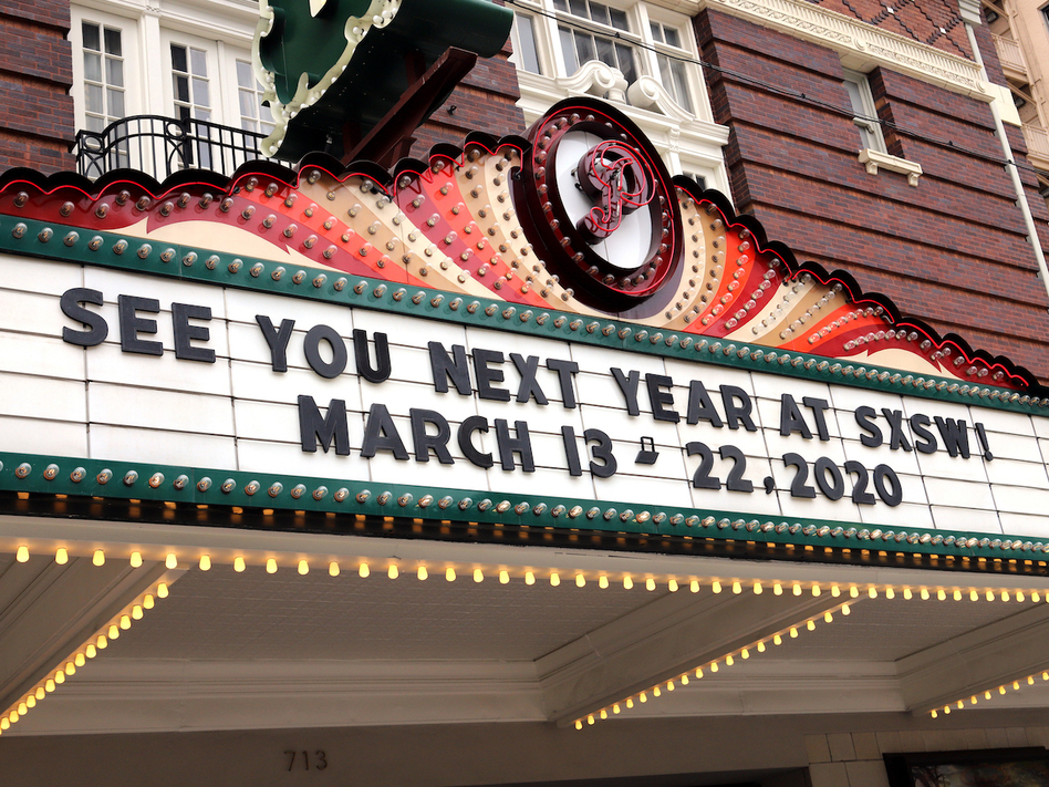 A 2019 marquee in Austin advertises the 2020 edition of SXSW, which was canceled Friday by the city of Austin. (Shelley Hiam/Courtesy of SXSW)